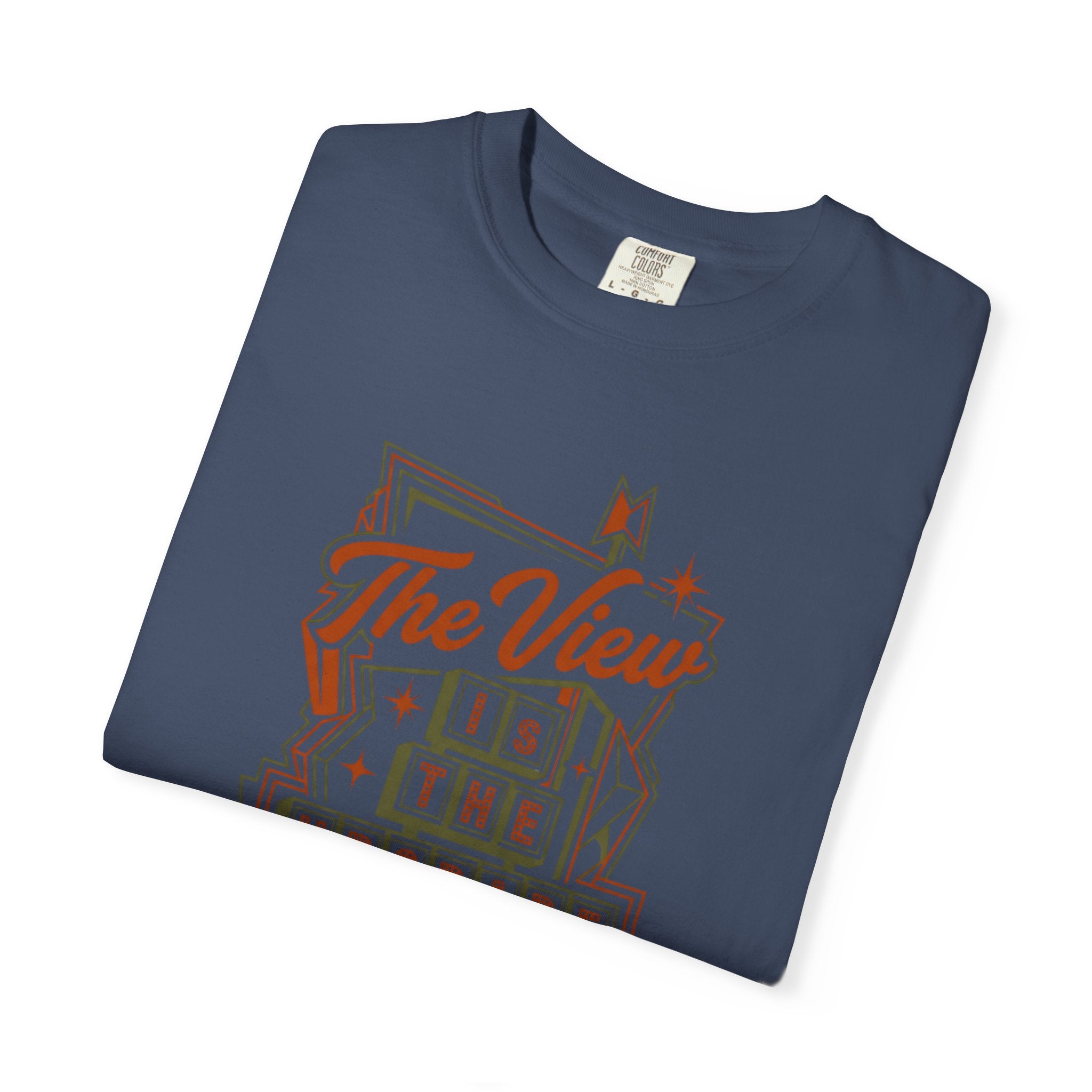 The View Is The Upgrade - T-Shirt
