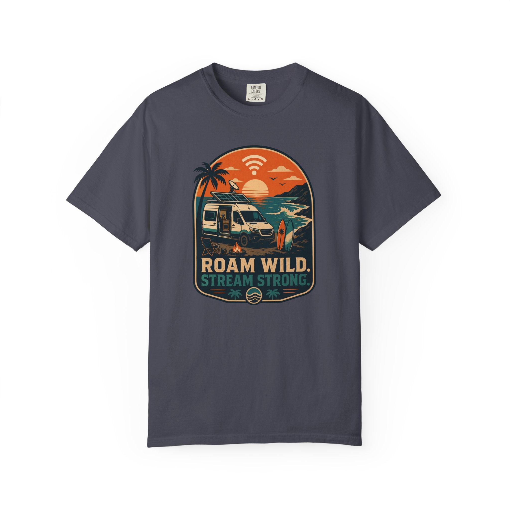 Roam Wild Stream Strong - T-Shirt