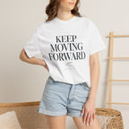 Keep Moving Forward - T-Shirt