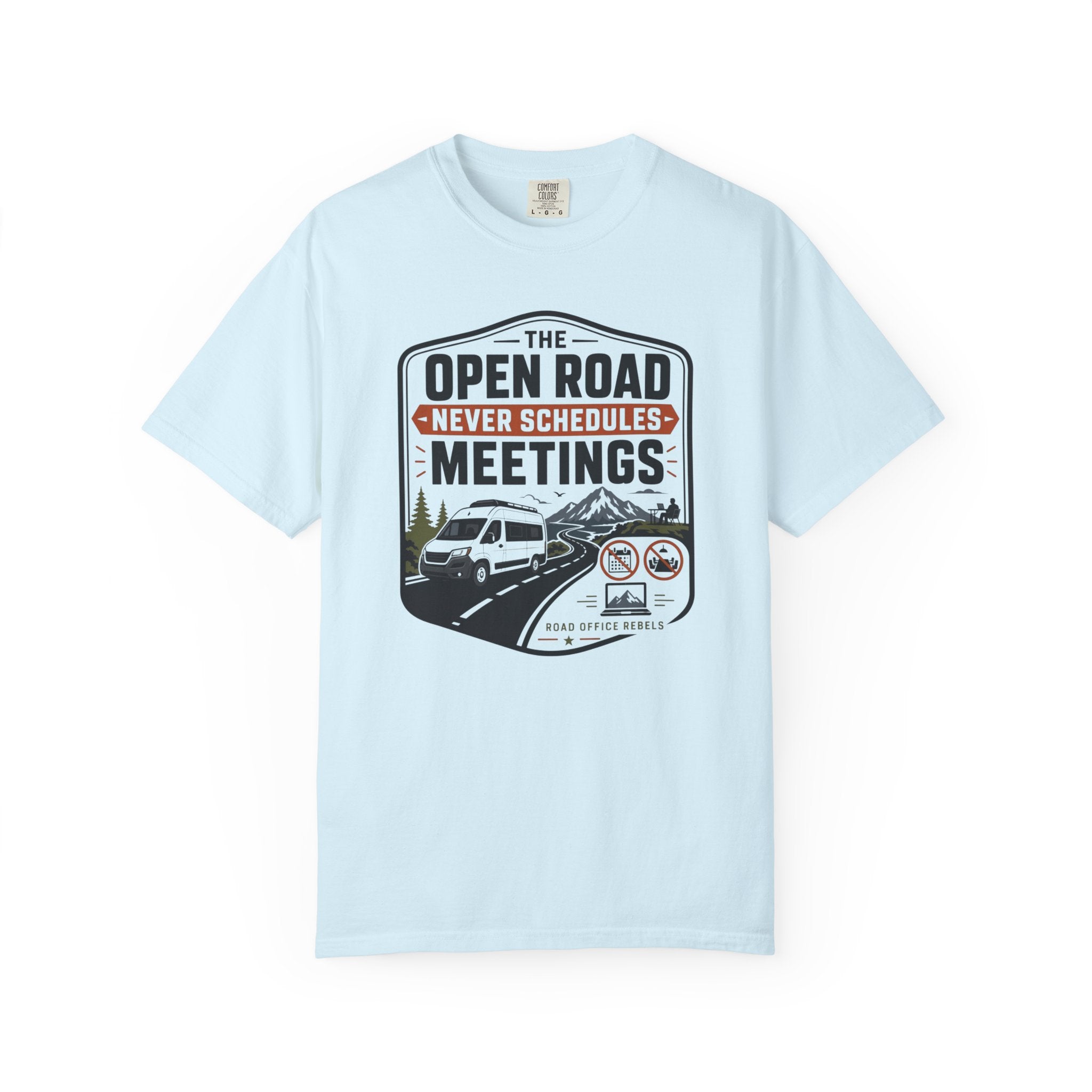 The Open Road Never Schedules Meetings - T-Shirt