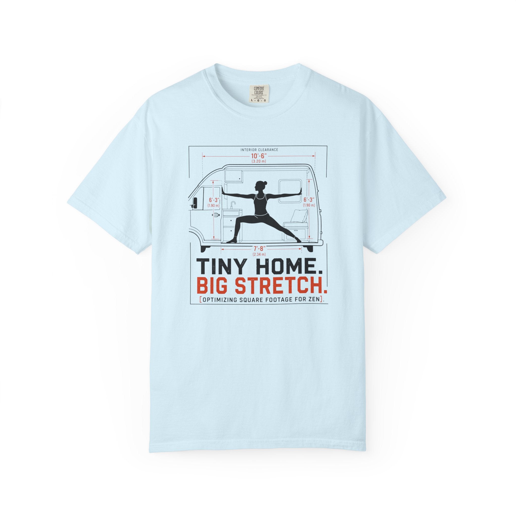 Tiny Home Big Stretch Optimizing Square Footage For Zen - T-Shirt