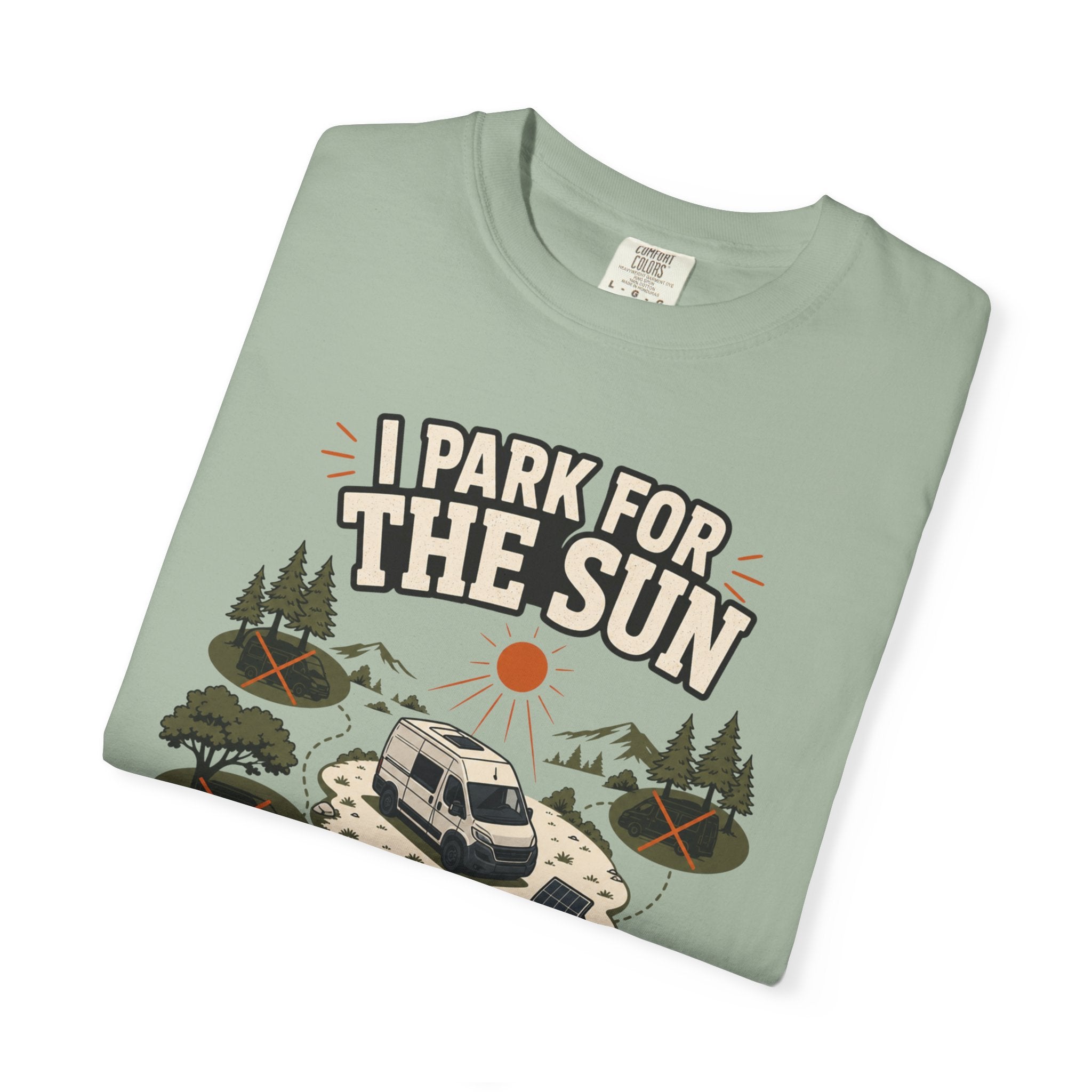 I Park For The Sun - T-Shirt