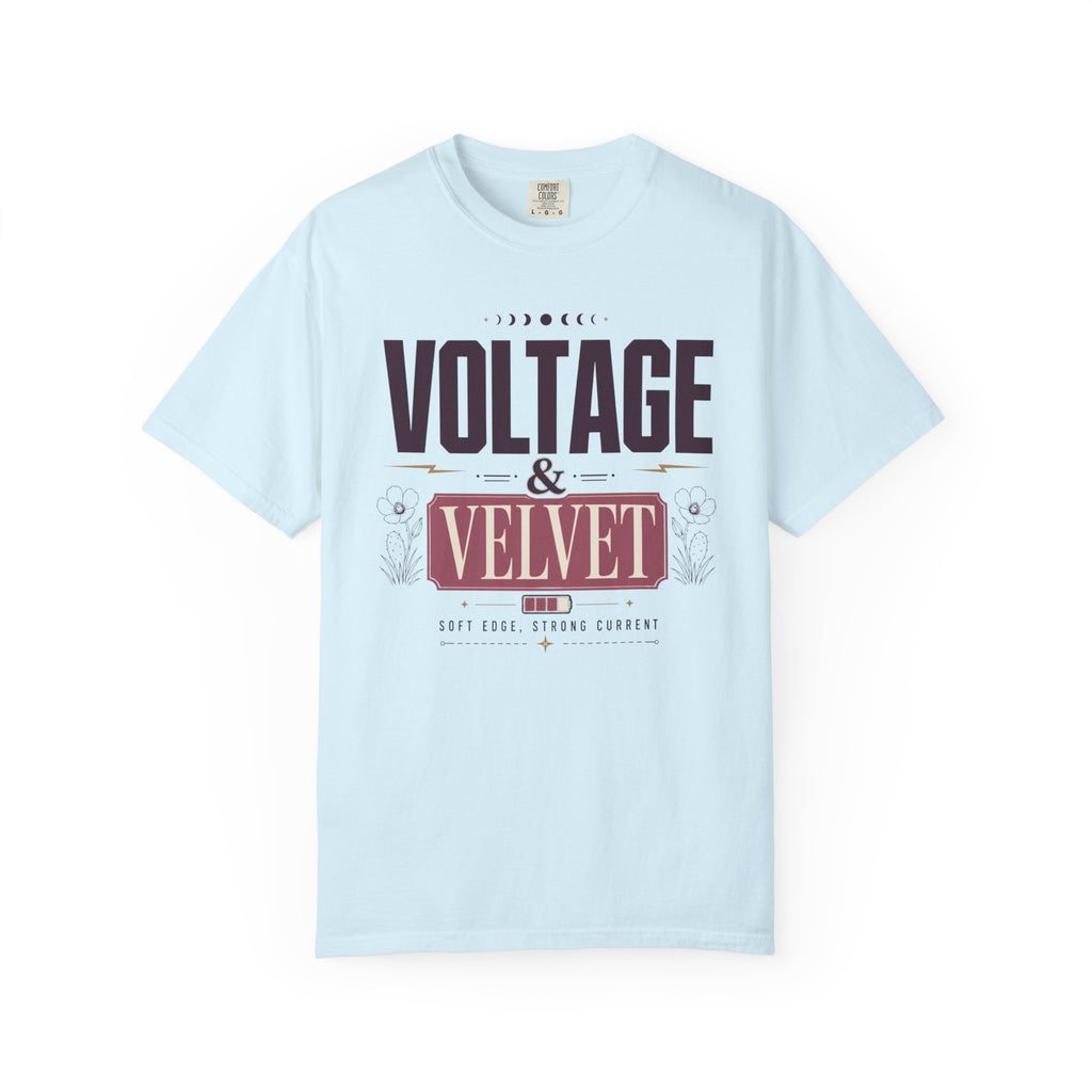 Voltage And Velvet - T-Shirt