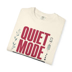 Quiet Mode Loyal Company - T-Shirt