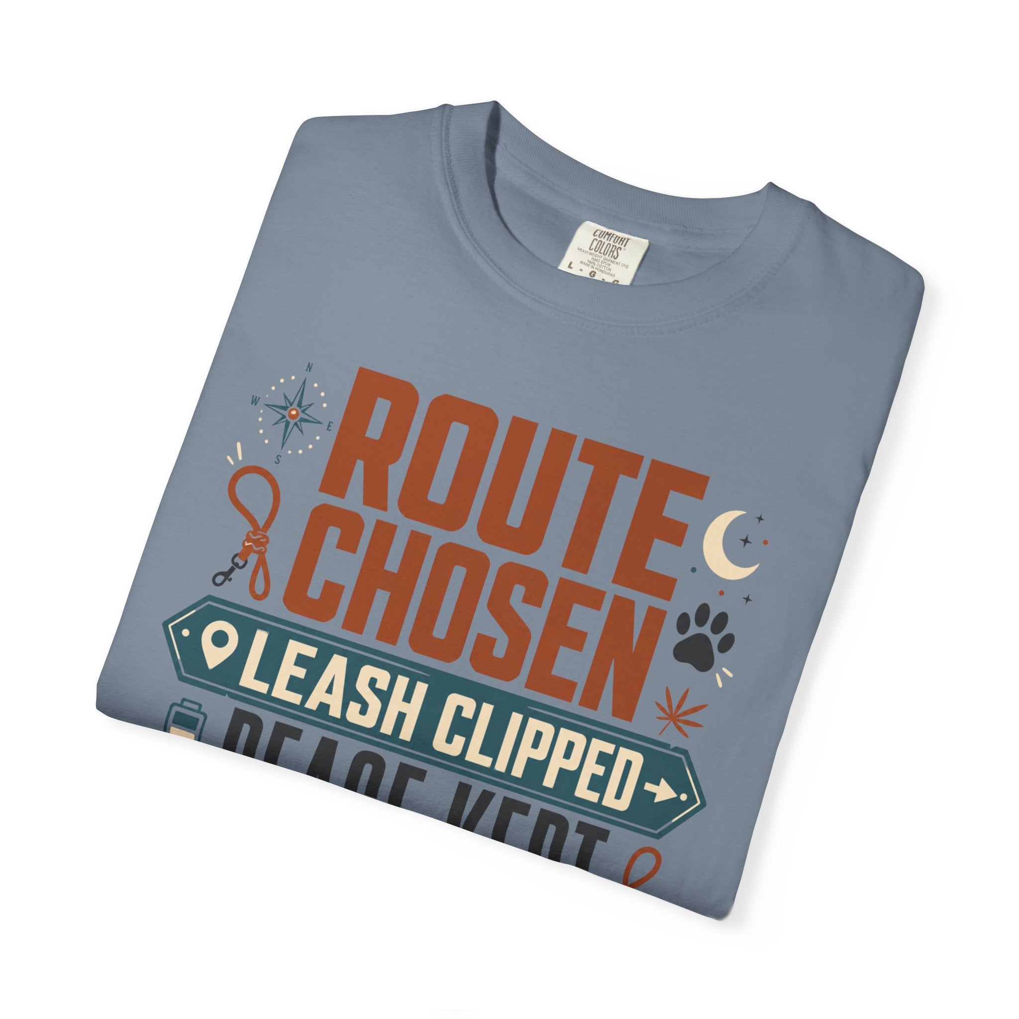 Route Chosen Leash Clipped Peace Kept - T-Shirt