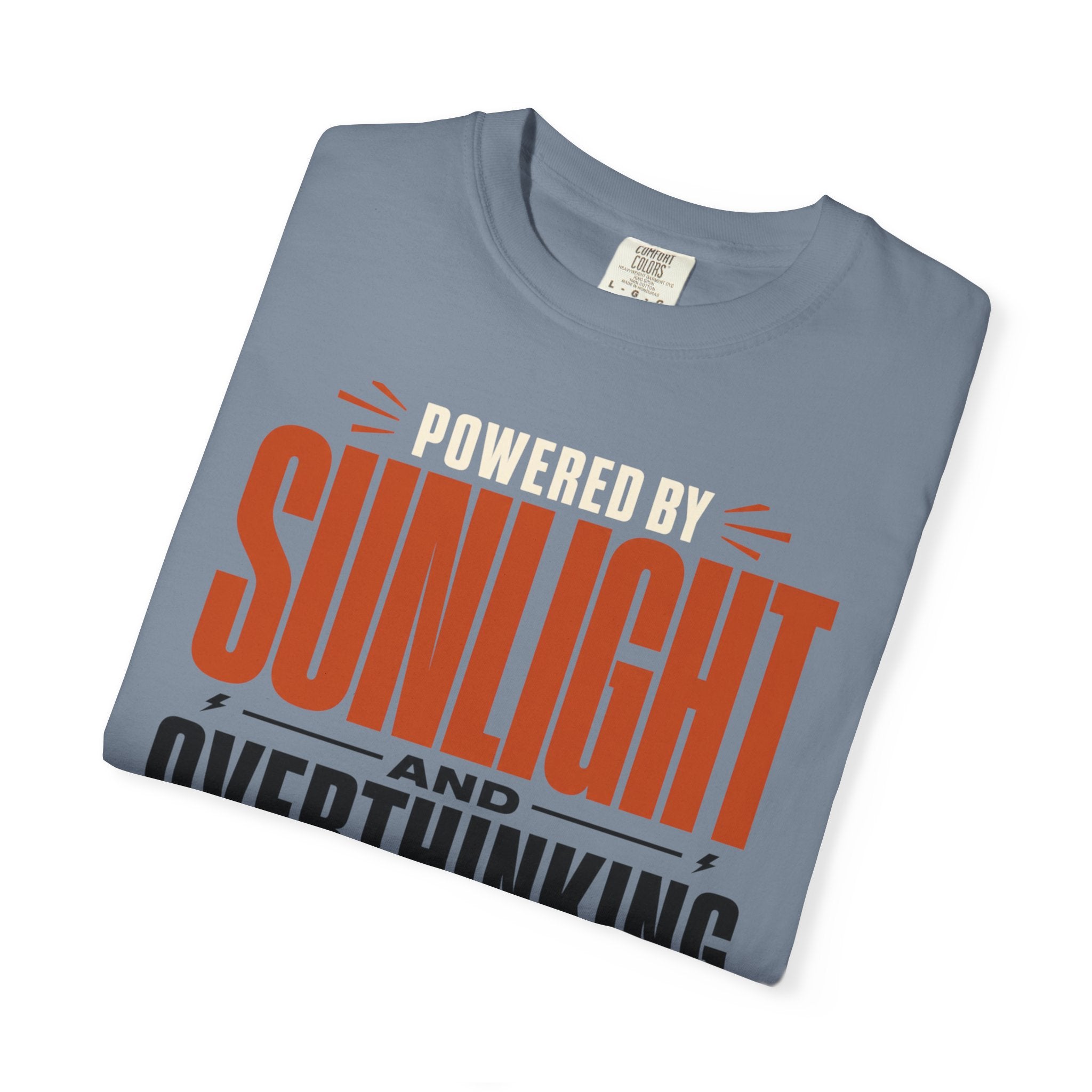 Powered By Sunlight And Overthinking - T-Shirt