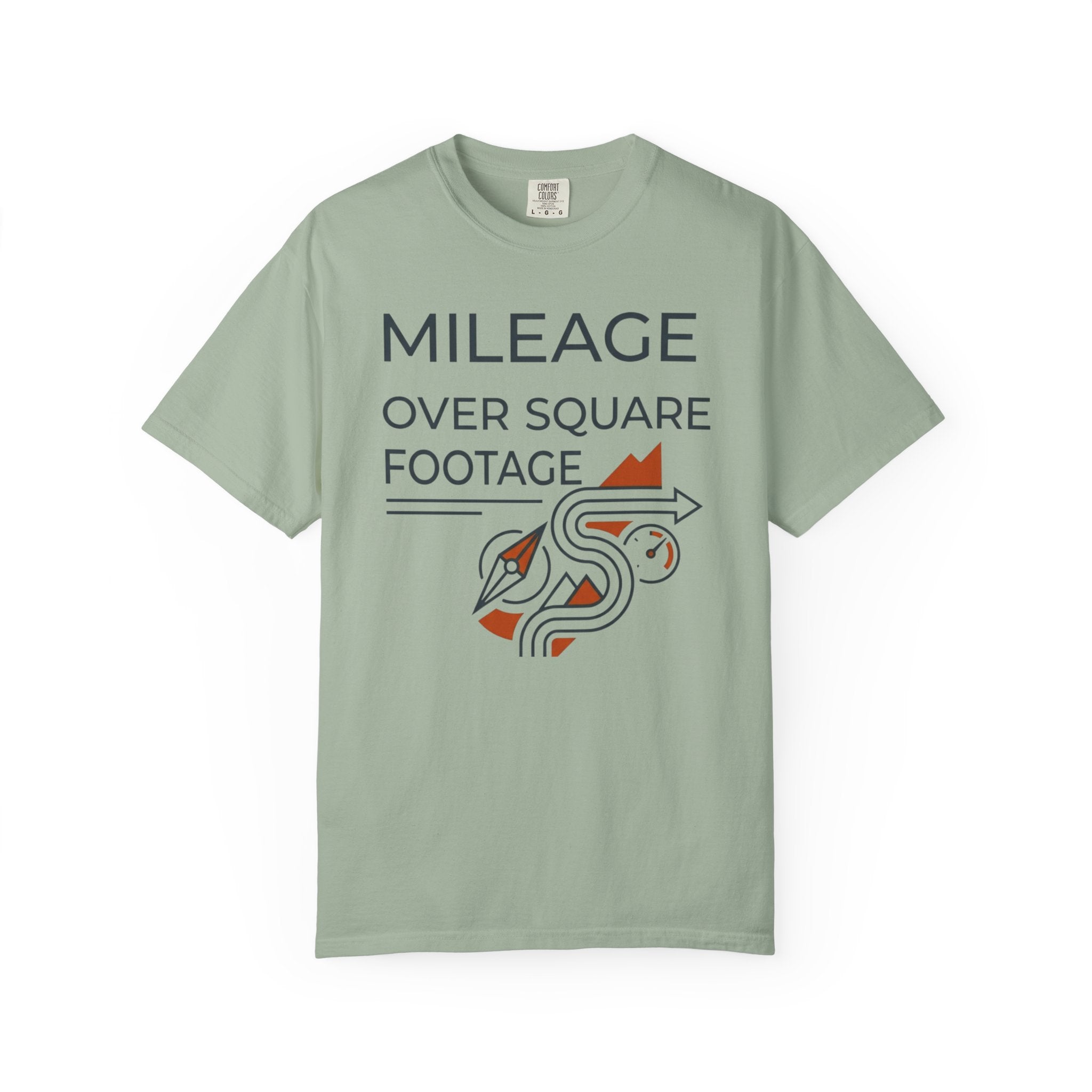 Mileage Over Square Footage - T-Shirt