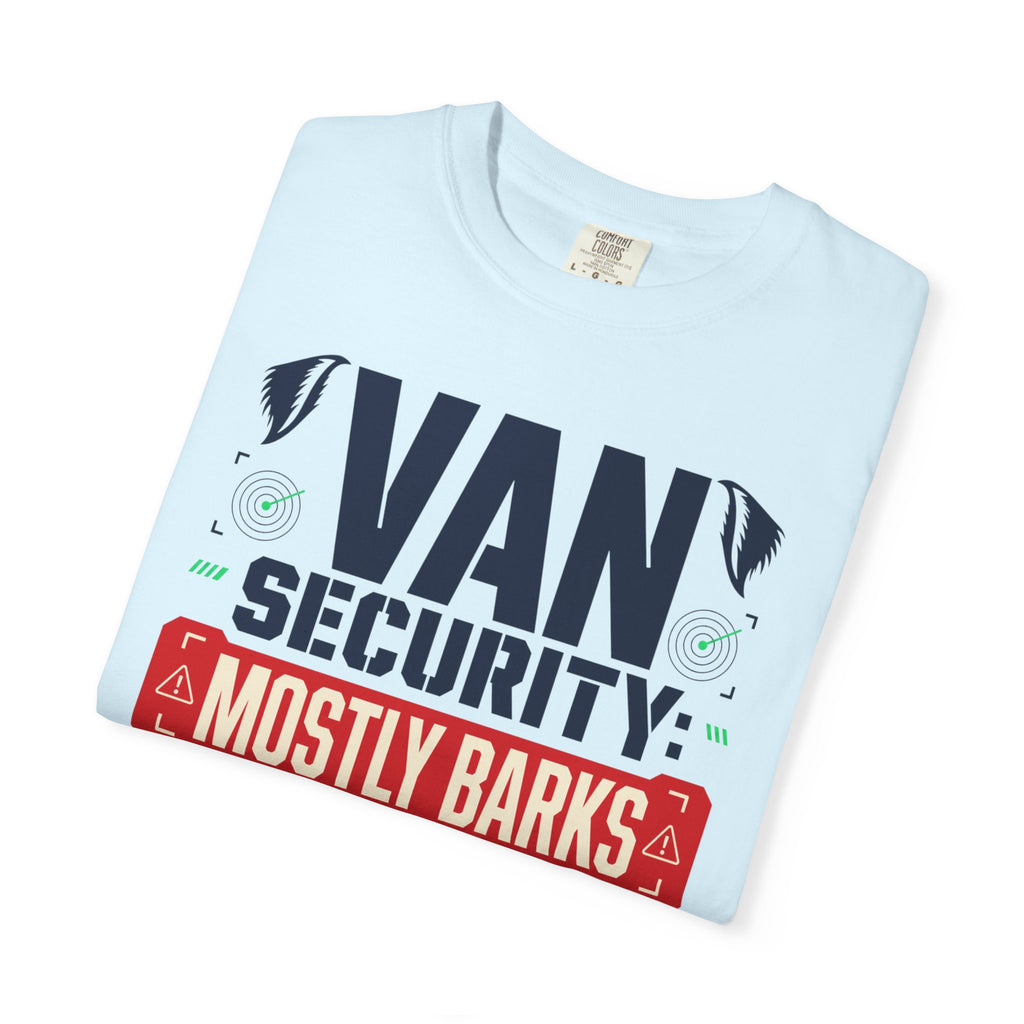 Van Security Mostly Barks - T-Shirt