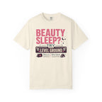 Beauty Sleep Try Level Ground - T-Shirt