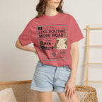 System Update Less Routine More Road - T-Shirt