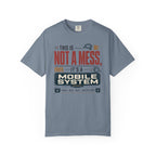 This Is Not A Mess ItS A Mobile System - T-Shirt