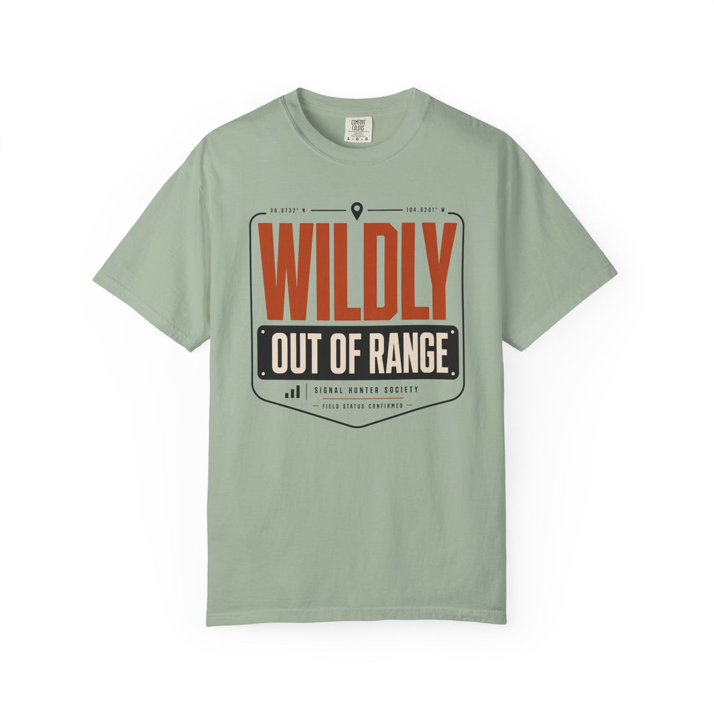 Wildly Out Of Range - T-Shirt