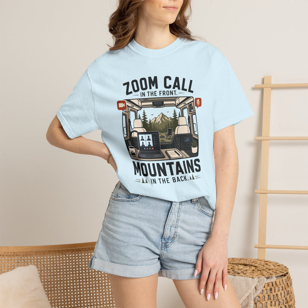 Zoom Call In The Front Mountains In The Back - T-Shirt