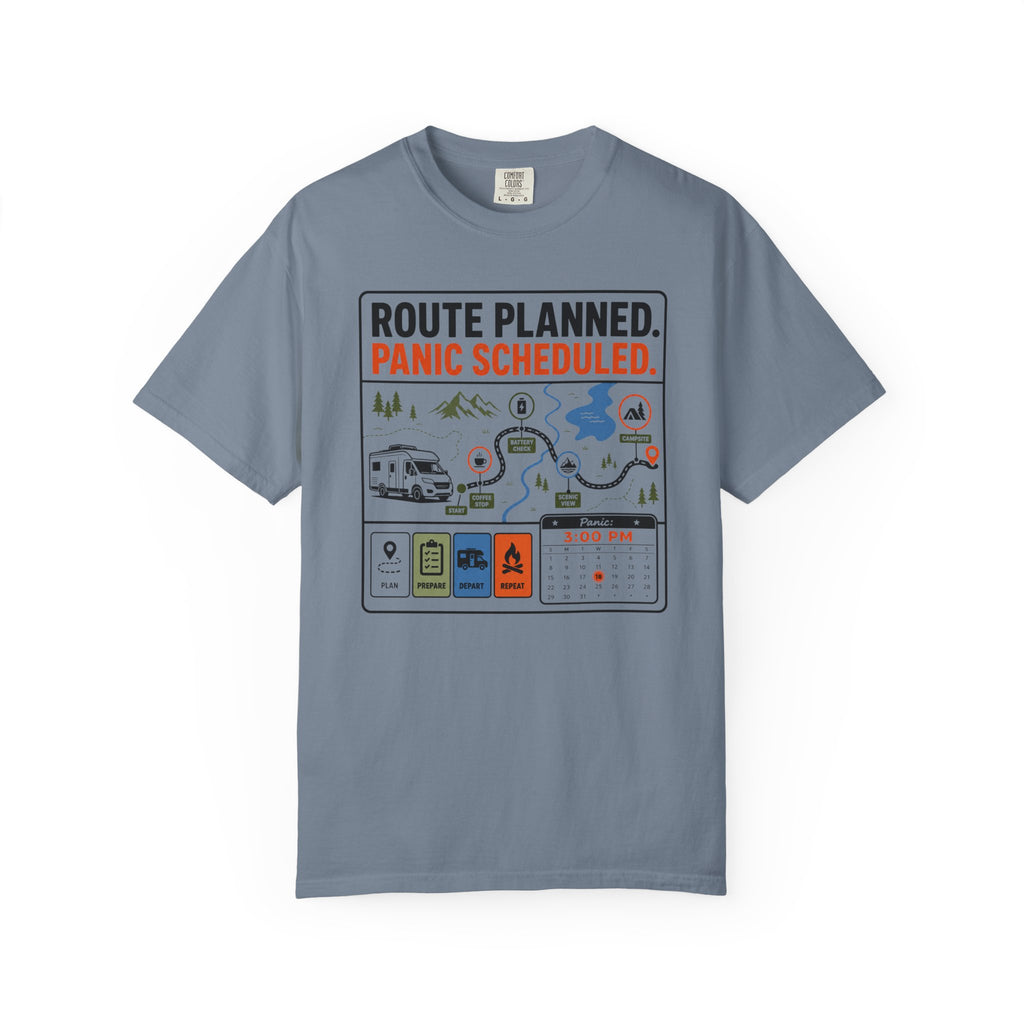 Route Planned Panic Scheduled - T-Shirt