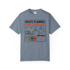 Route Planned Panic Scheduled - T-Shirt