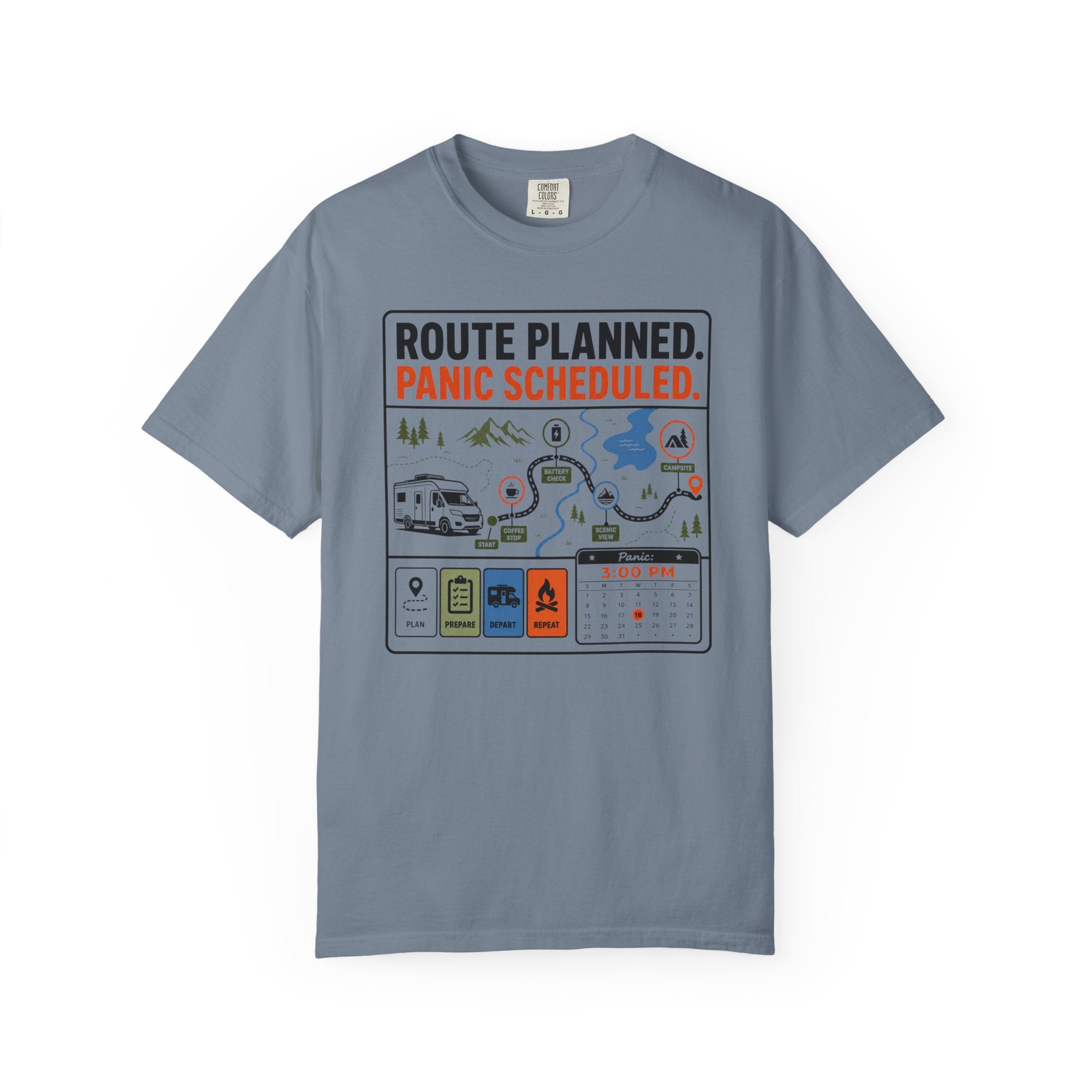 Route Planned Panic Scheduled - T-Shirt