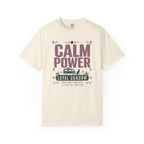Calm Power Loyal Shadow - T-Shirt