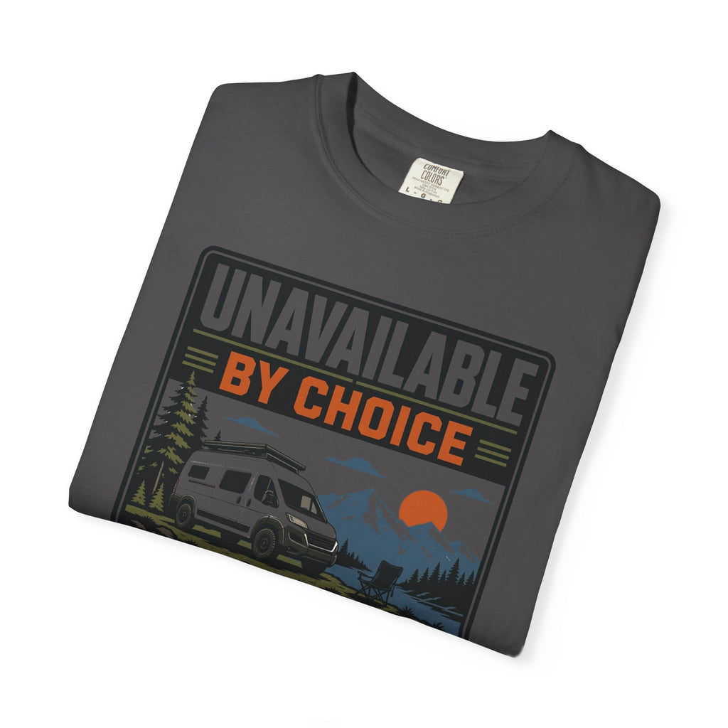 Unavailable By Choice - T-Shirt