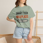 Smart Tech Wild Places Good Humor - T-Shirt