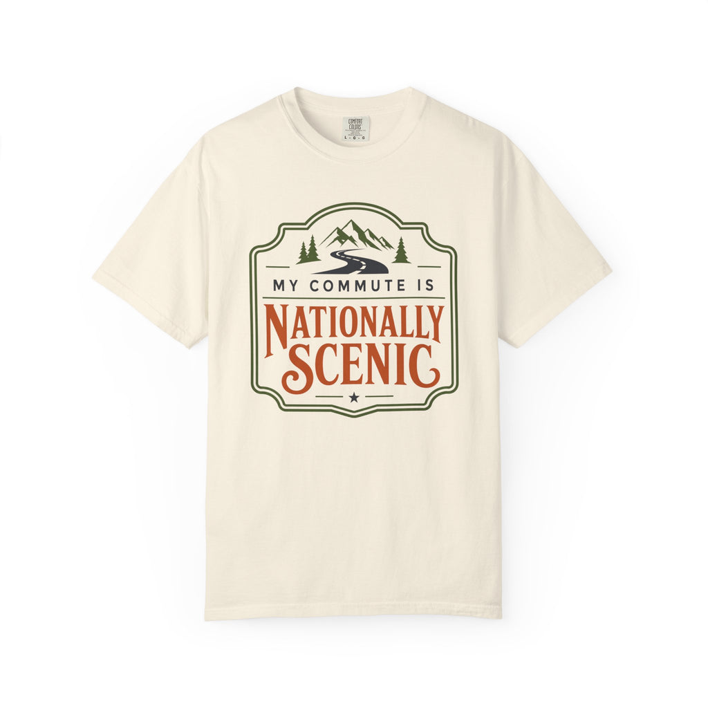 My Commute Is Nationally Scenic - T-Shirt