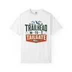 Trailhead To Tailgate - T-Shirt