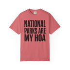 National Parks Are My HOA - T-Shirt