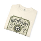 My Retirement Plan Has Wheels - T-Shirt