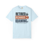 Retired Recharged Roaming - T-Shirt