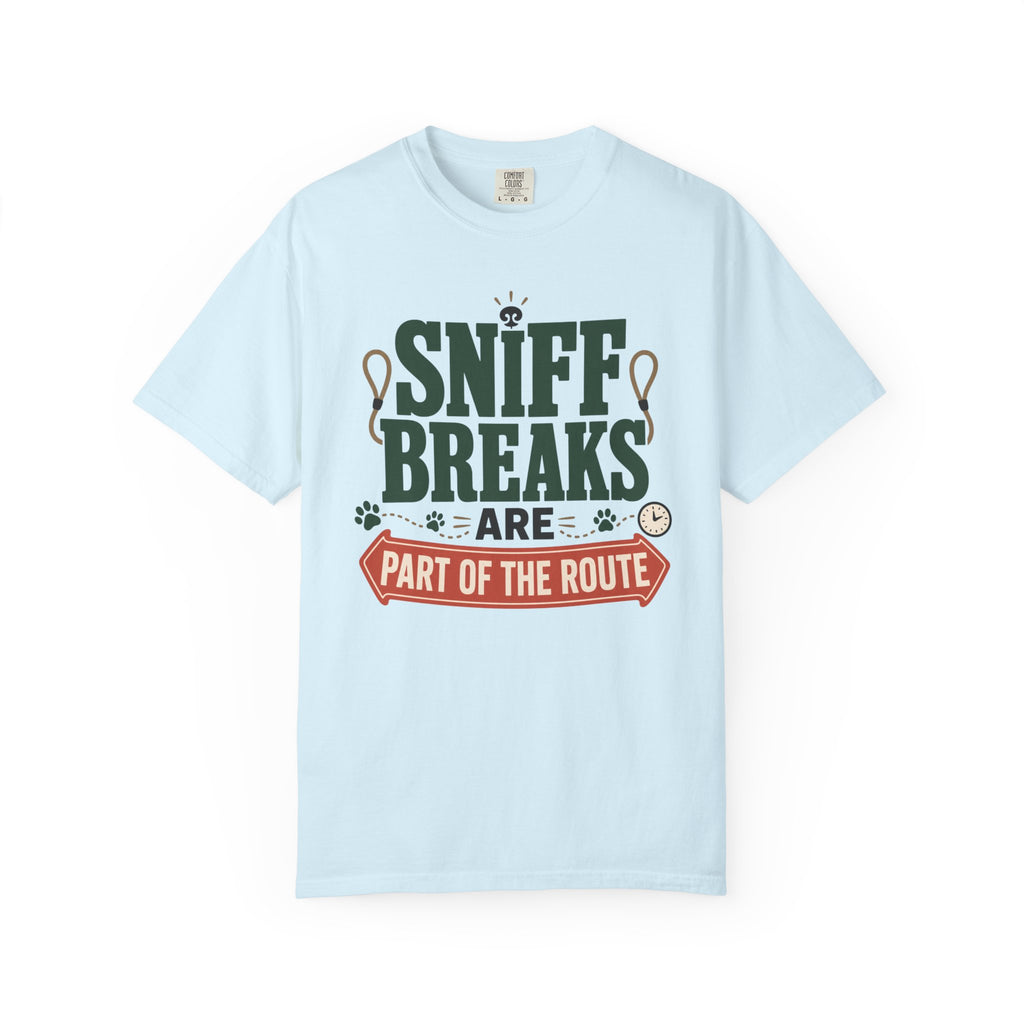 Sniff Breaks Are Part Of The Route - T-Shirt
