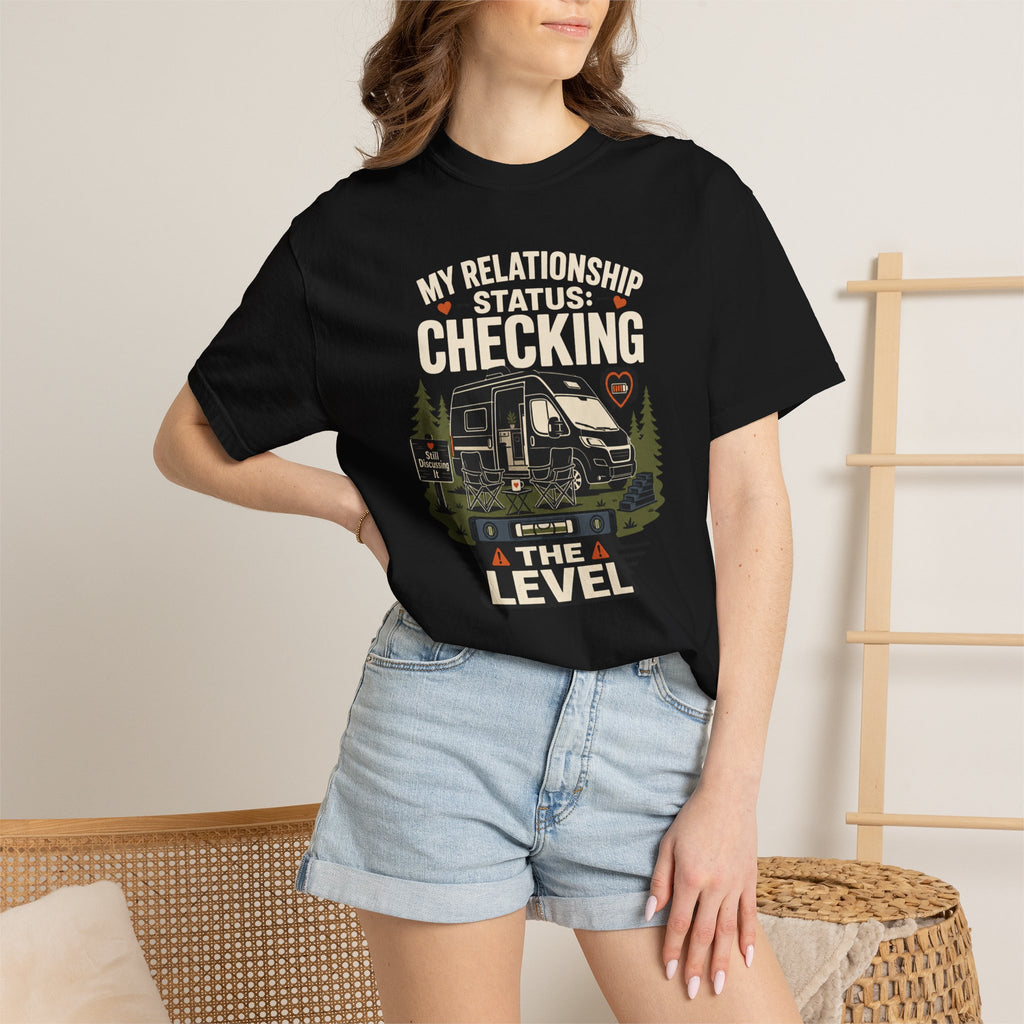 My Relationship Status Checking The Level - T-Shirt