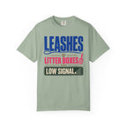 Leashes Litter Boxes And Low Signal - T-Shirt