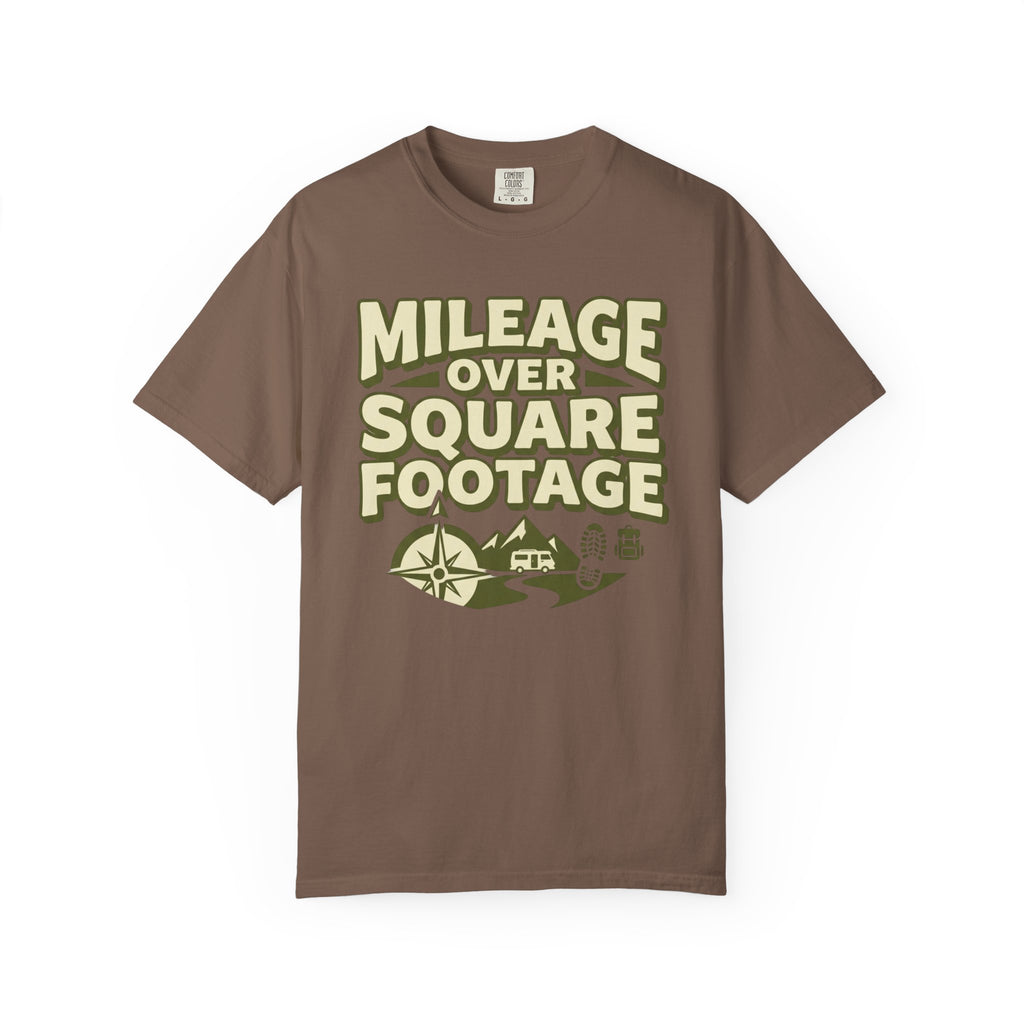 Mileage Over Square Footage - T-Shirt