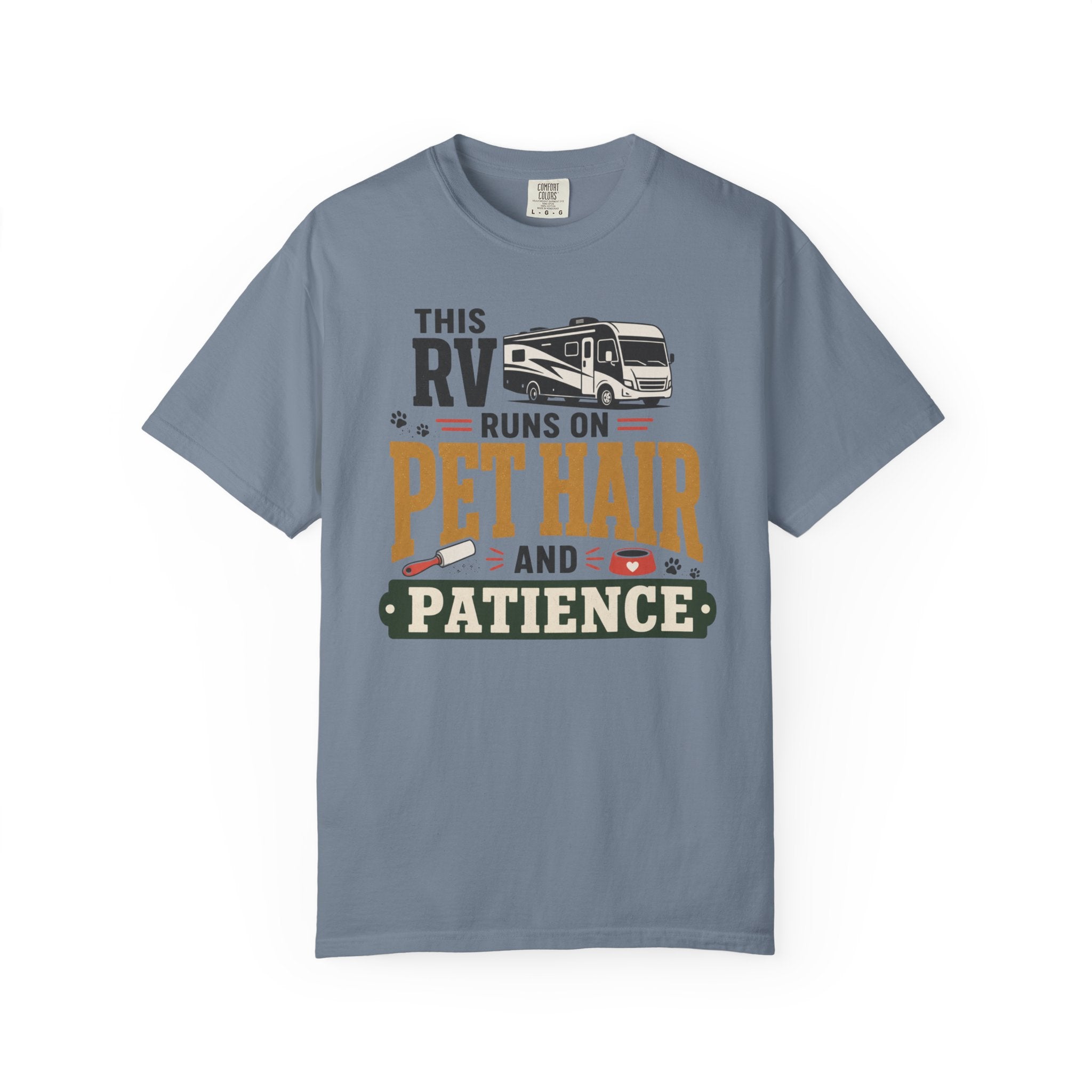 This Rv Runs On Pet Hair And Patience - T-Shirt