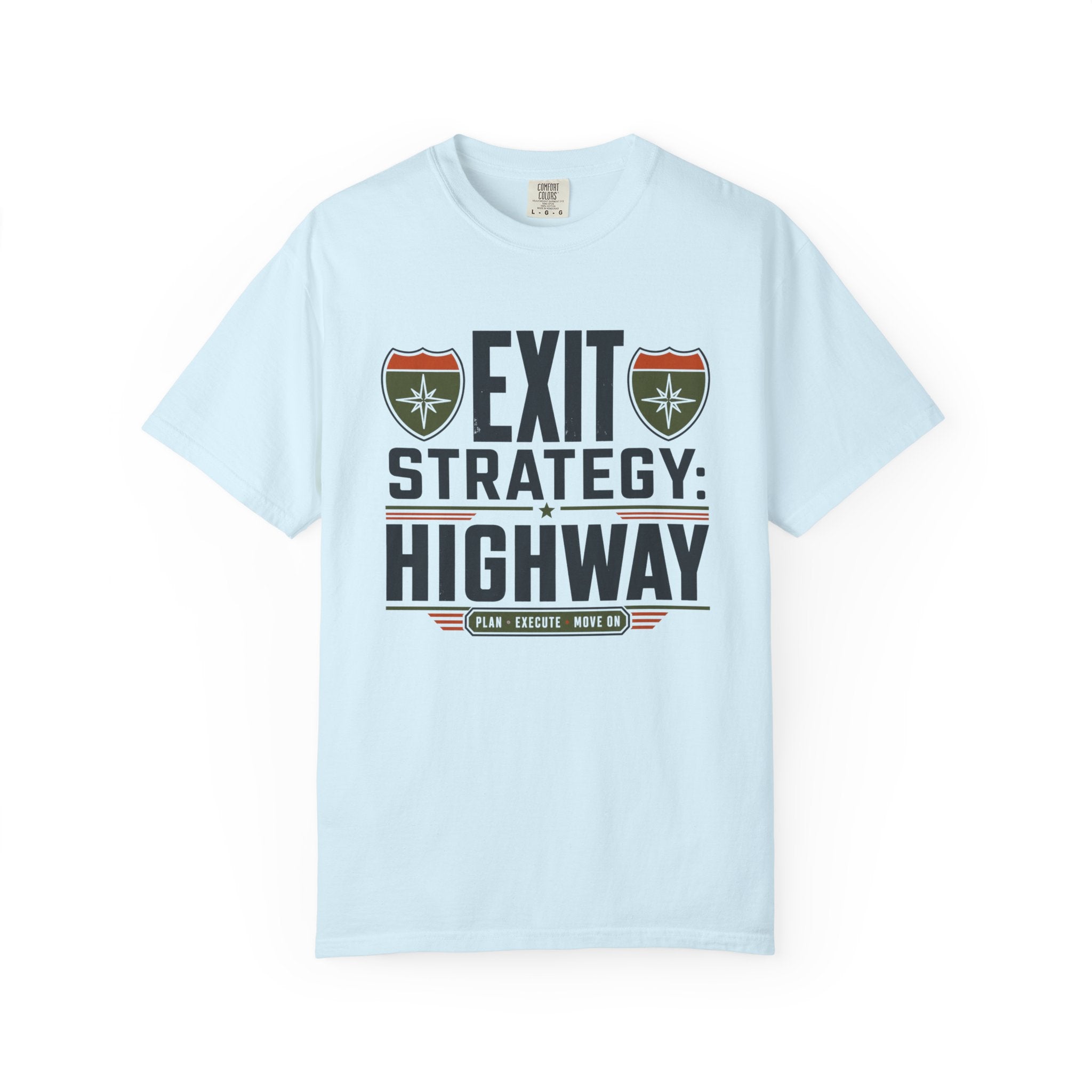Exit Strategy Highway - T-Shirt