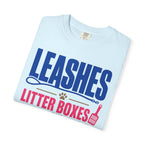 Leashes Litter Boxes And Low Signal - T-Shirt