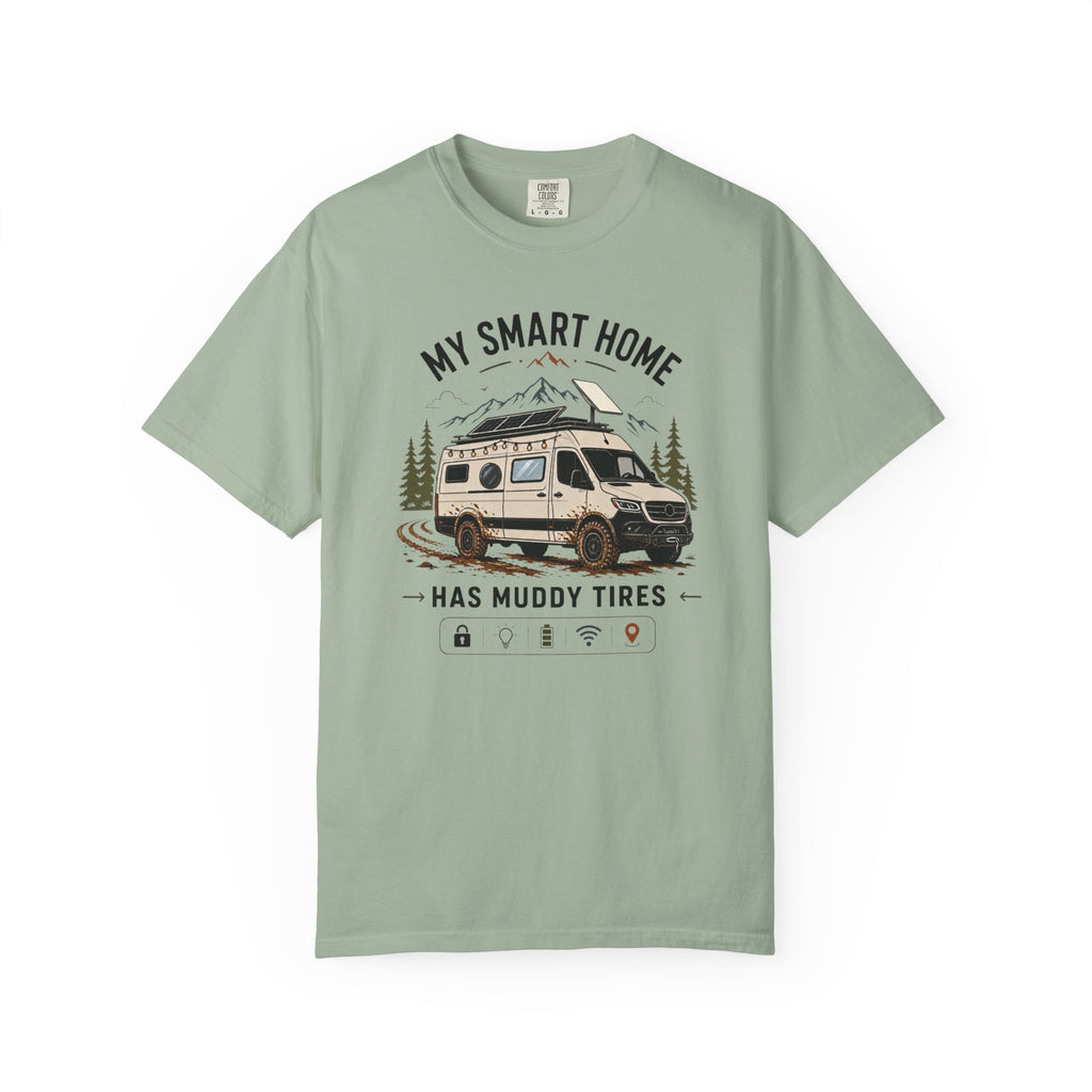 My Smart Home Has Muddy Tires - T-Shirt