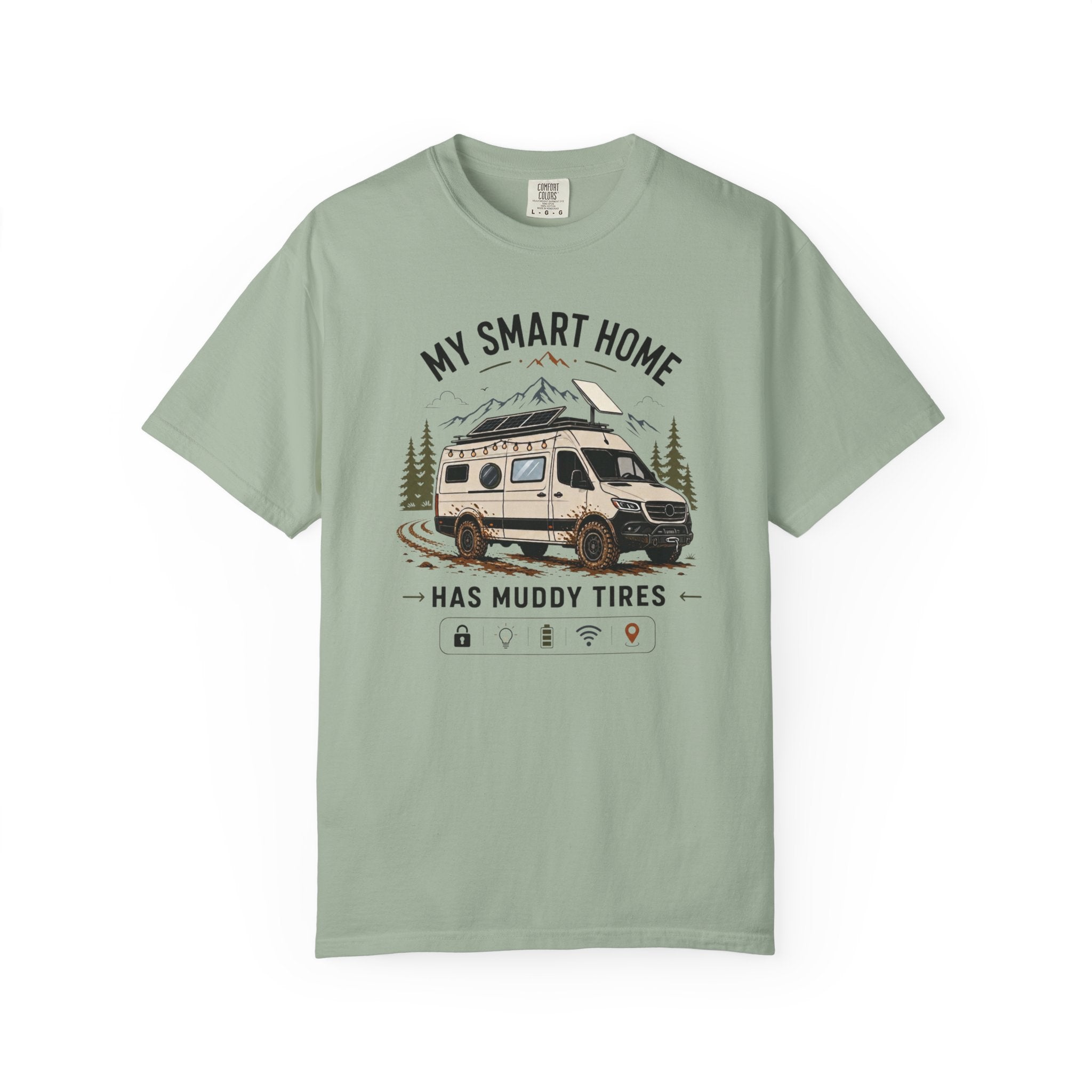 My Smart Home Has Muddy Tires - T-Shirt
