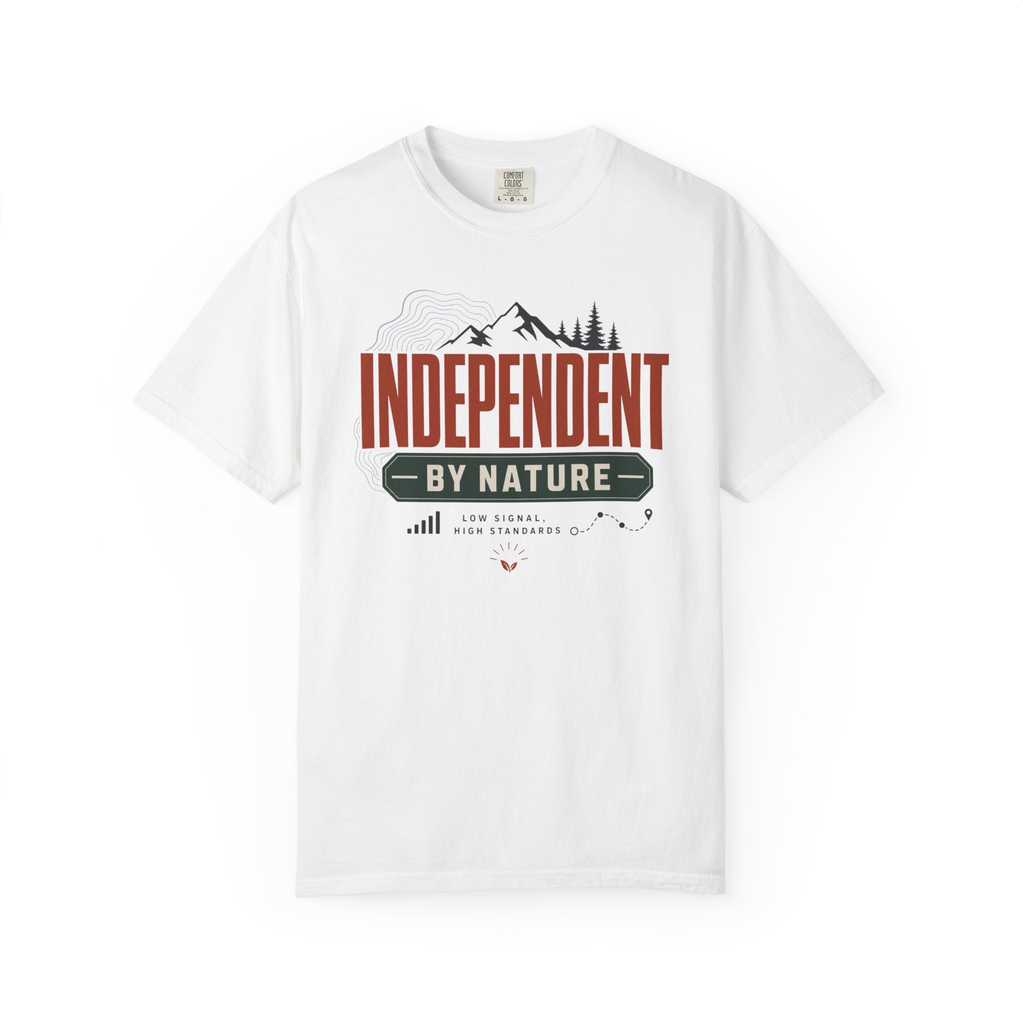 Independent By Nature - T-Shirt
