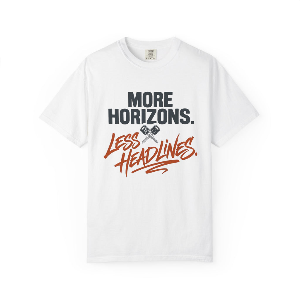 More Horizons Less Headlines - T-Shirt