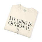 My Grid Is Optional - T-Shirt
