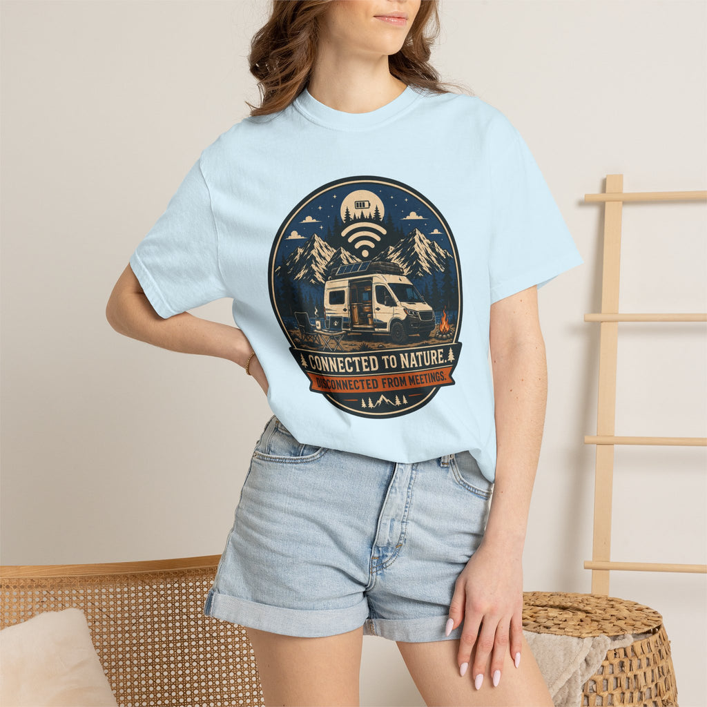 Connected To Nature Disconnected From Meetings - T-Shirt