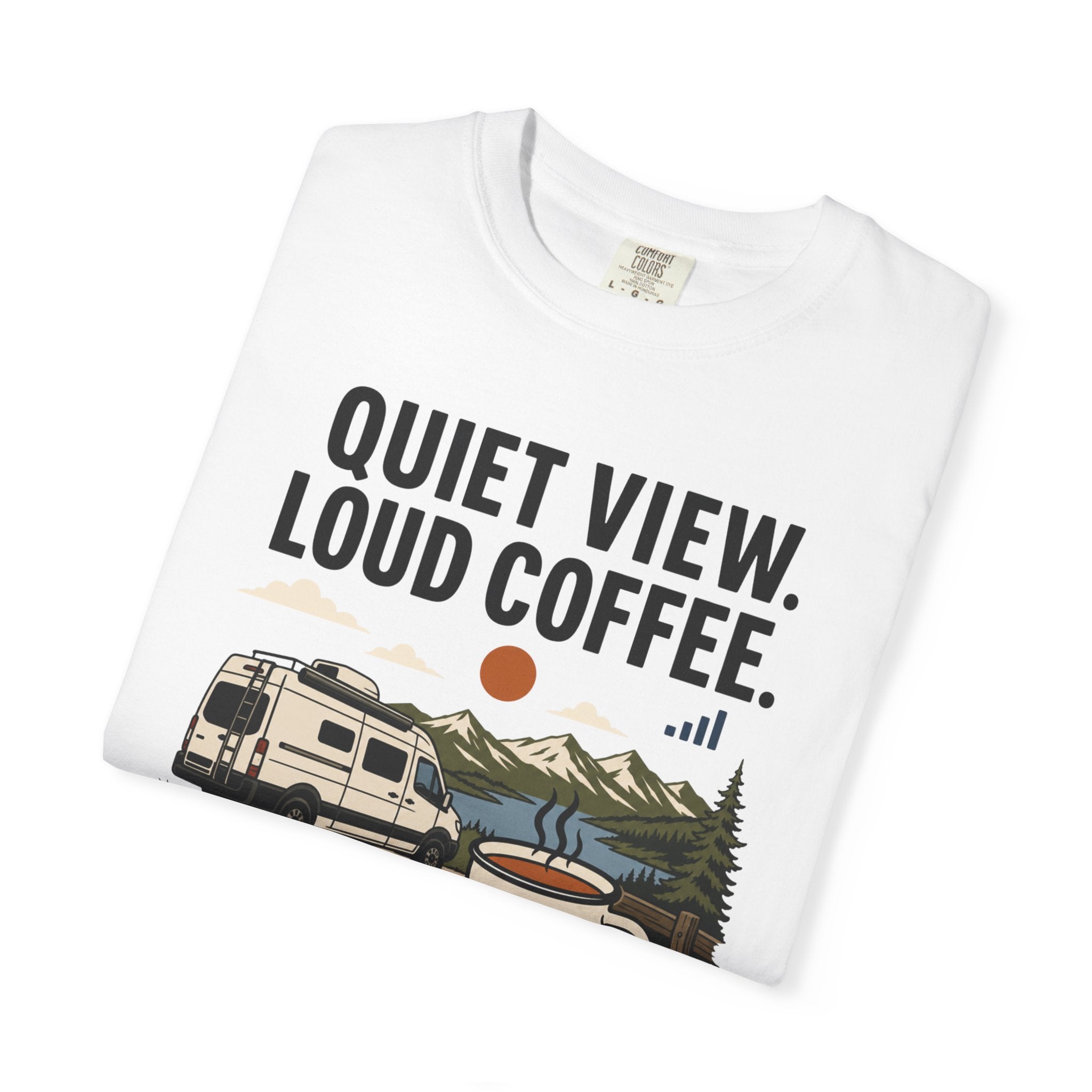 Quiet View Loud Coffee - T-Shirt