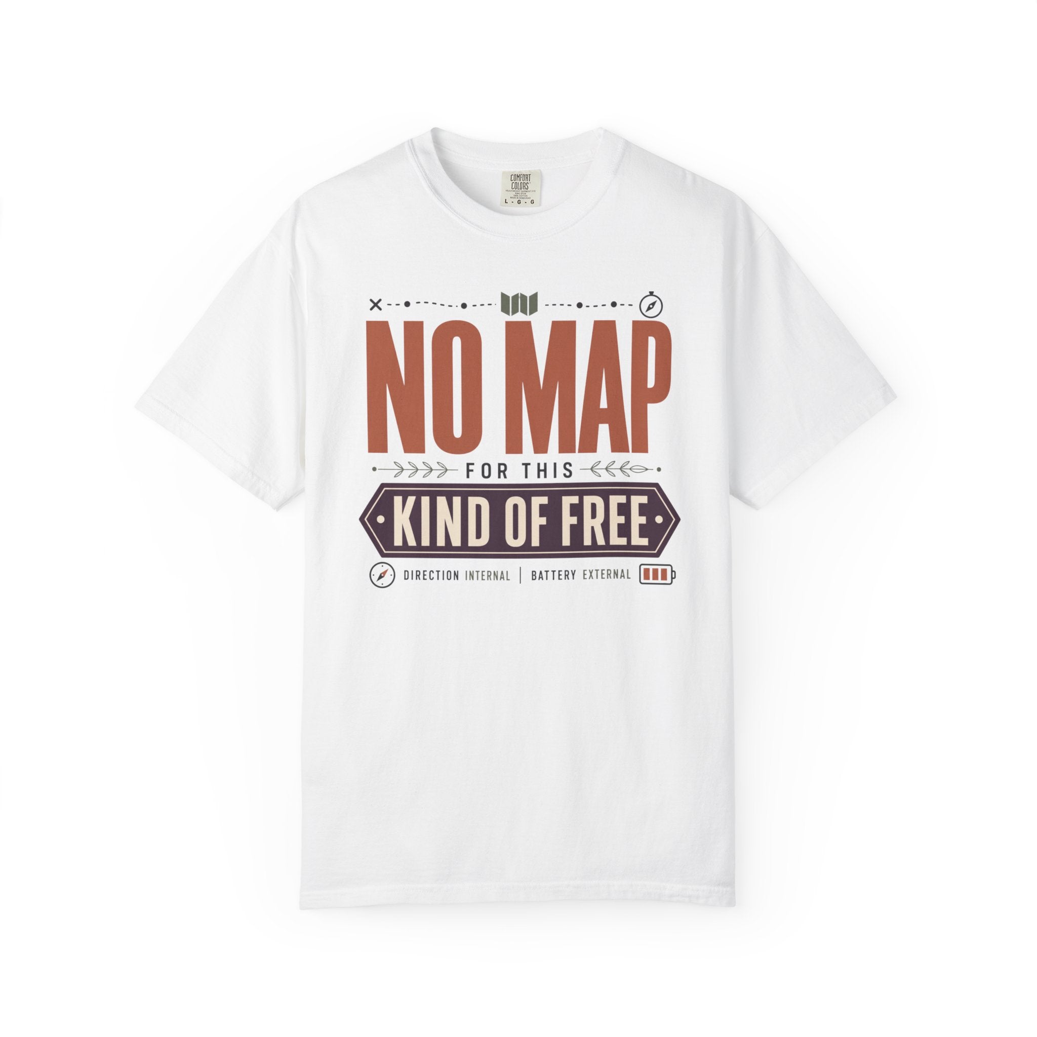 No Map For This Kind Of Free - T-Shirt