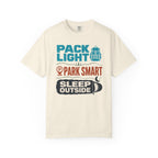 Pack Light Park Smart Sleep Outside - T-Shirt