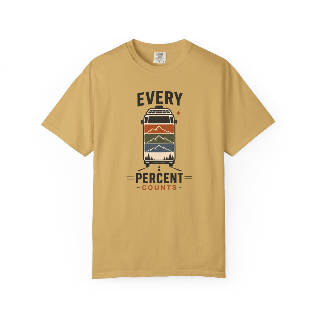 Every Percent Counts - T-Shirt