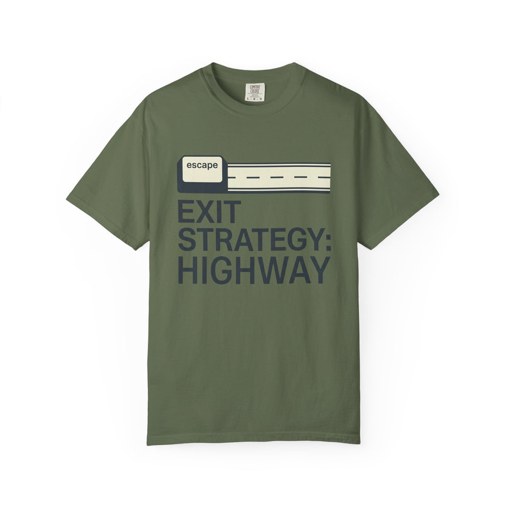 Exit Strategy Highway - T-Shirt