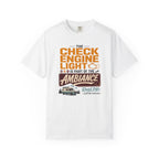 The Check Engine Light Is Part Of The Ambiance - T-Shirt