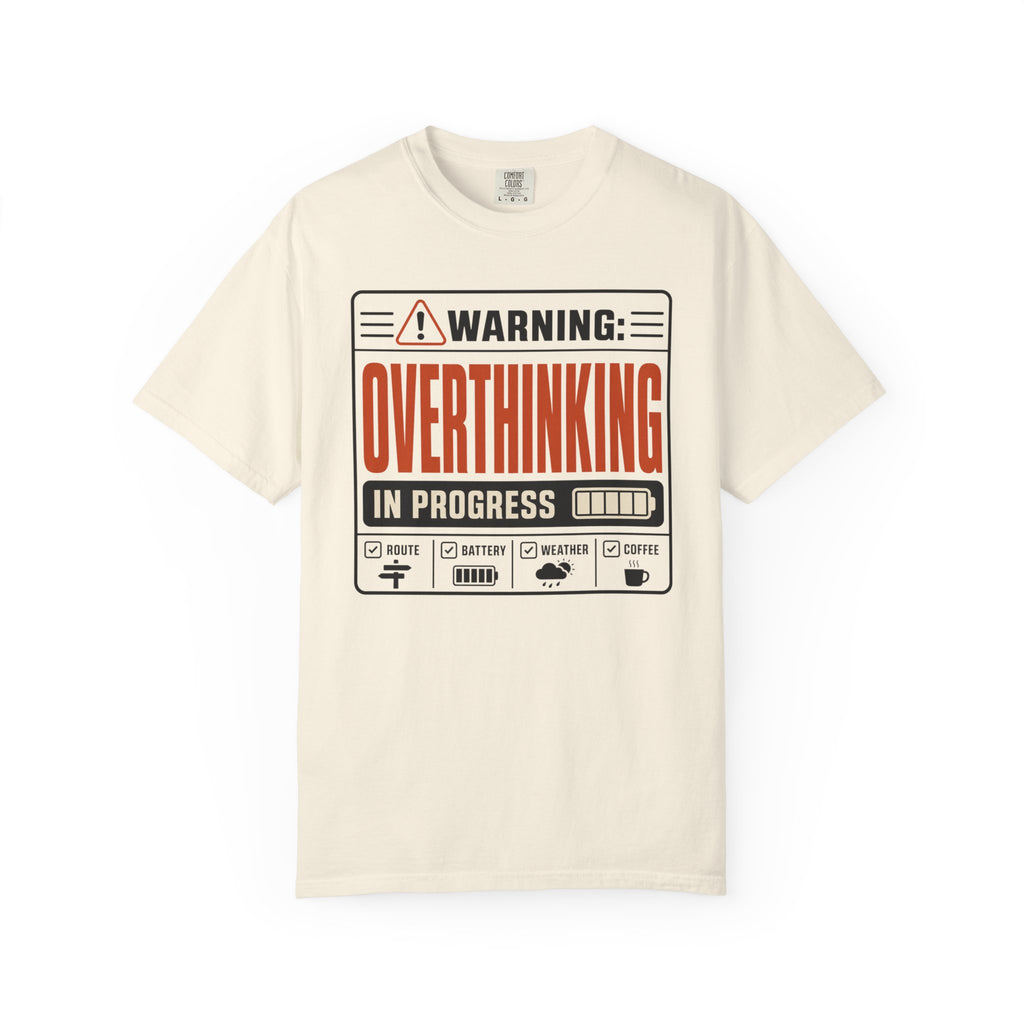 Warning Overthinking In Progress - T-Shirt