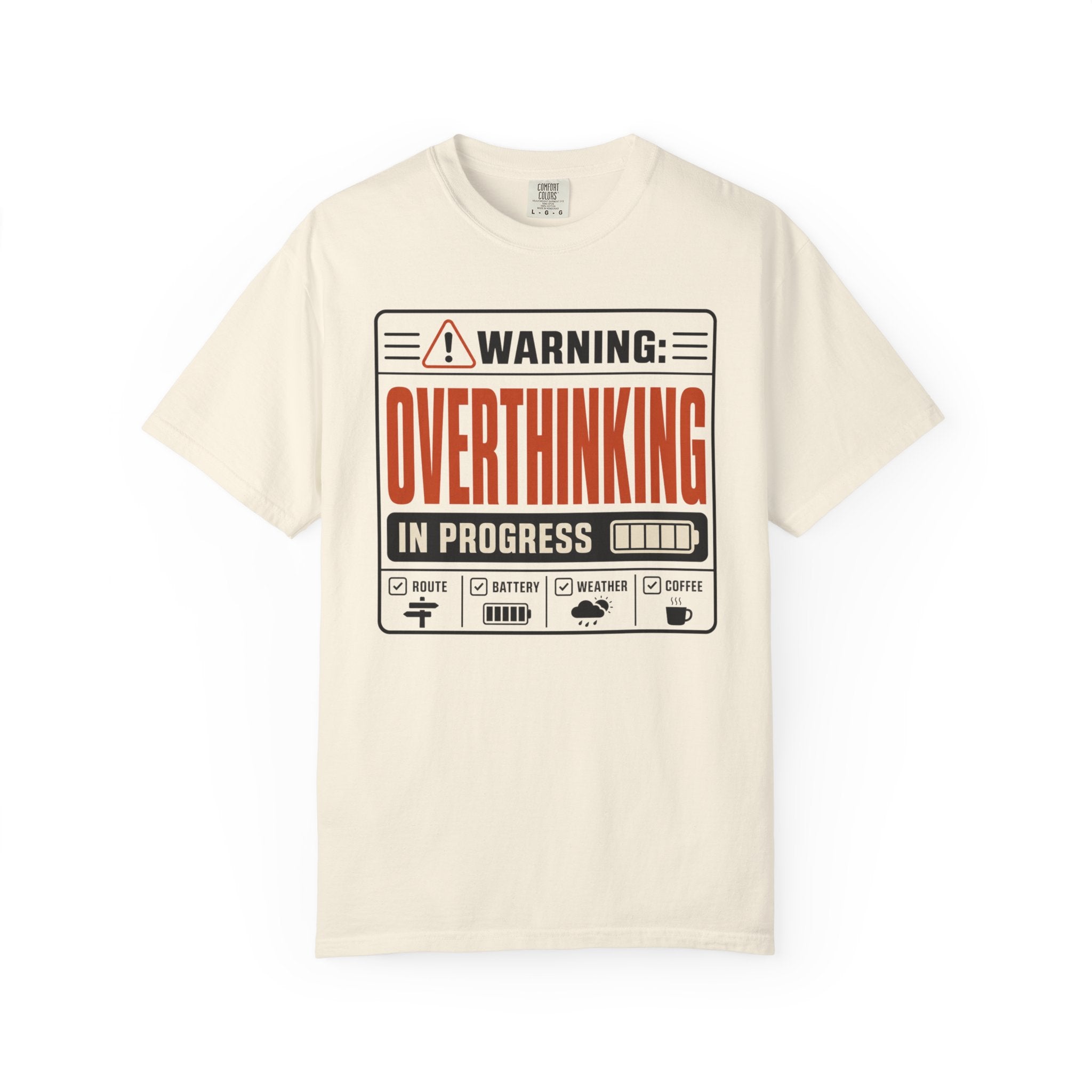Warning Overthinking In Progress - T-Shirt