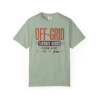 Off Grid Looks Good From Here - T-Shirt